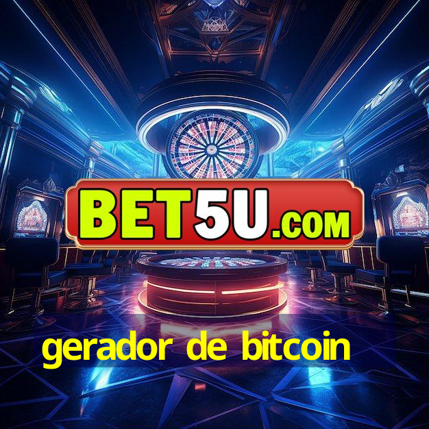 gerador de bitcoin